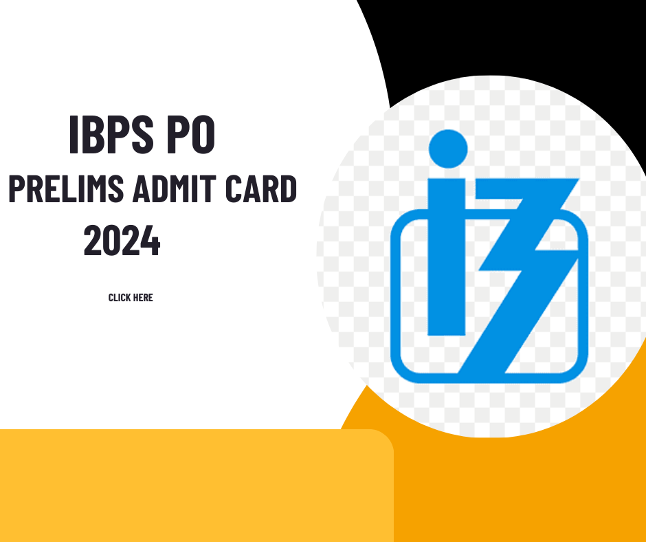 IBPS PO Prelims Admit Card Out 2024, Download Hal Ticket for CRP XIV Now