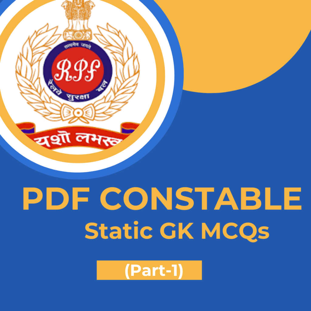 RPF Constable Static GK MCQs (Part-1) Answer Top 40 Questions Now 2024