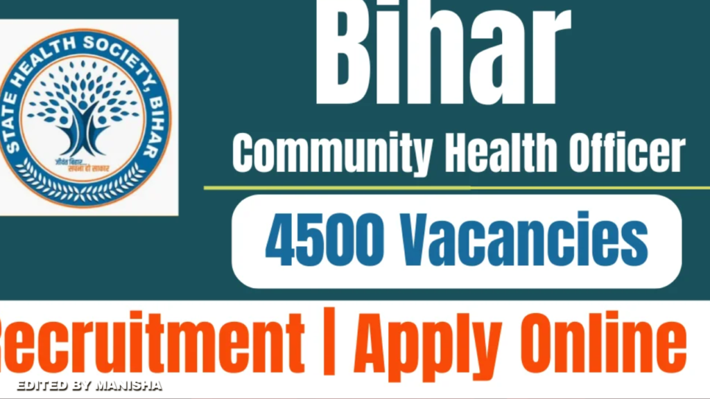 Bihar CHO Recruitment 4500 PostsNotification Out 2024 for Apply NOW