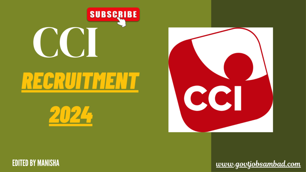 Cotton Corporation of India [CCI] Recruitment 2024 Notification Out for 61 Vacancies Office Staff