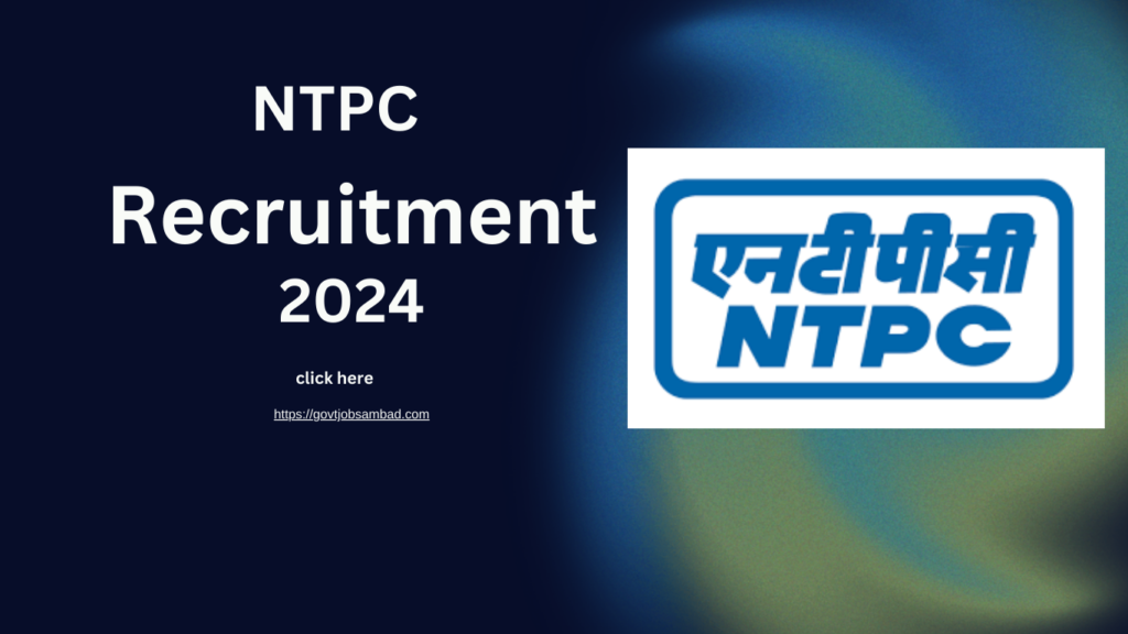 NTPC Executive Recruitment 2024 Notification Out for Apply Online Now