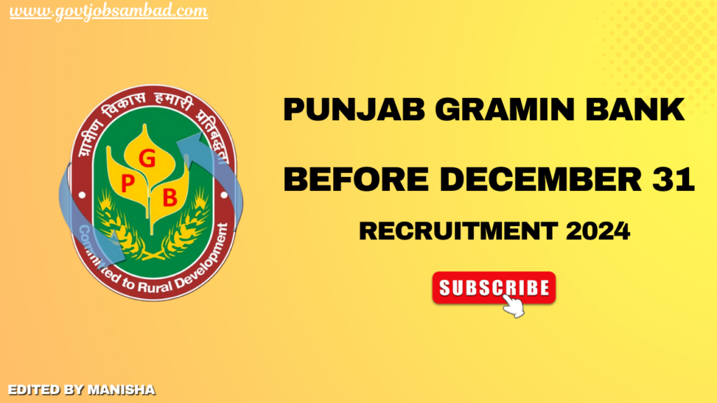 Punjab Gramin Bank Recruitment 2024, Before December 31 for Apply